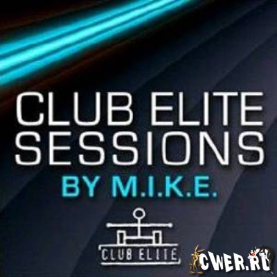 M.I.K.E. – Club Elite Sessions 102