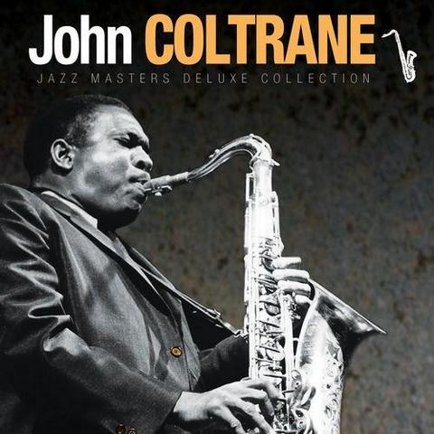 John Coltrane - Jazz Masters Deluxe Collection (2012)