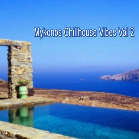 Mykonos Chillhouse Vibes Vol 2 (2013)