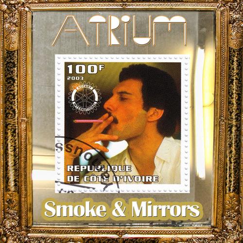 Atrium. Smoke and Mirrors (2013)