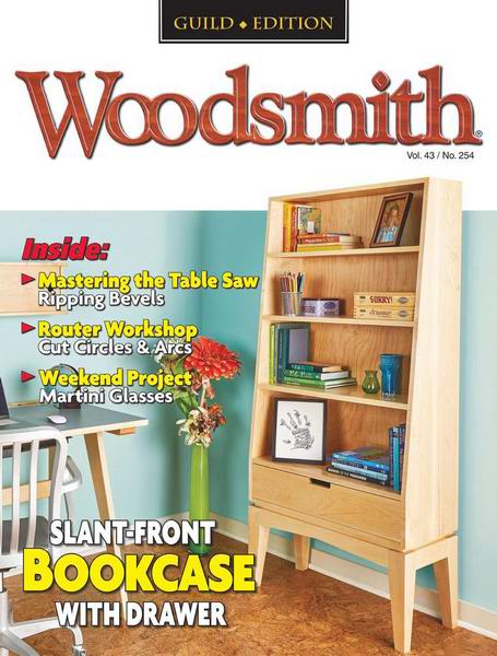журнал Woodsmith №254 April-May 2021 апрель-май 2021