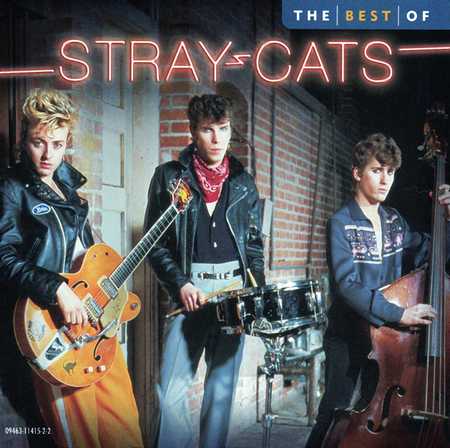 Stray Cats - 10 Best of Stray Cats (2005)