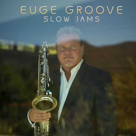 Euge Groove - Slow Jams (2019)