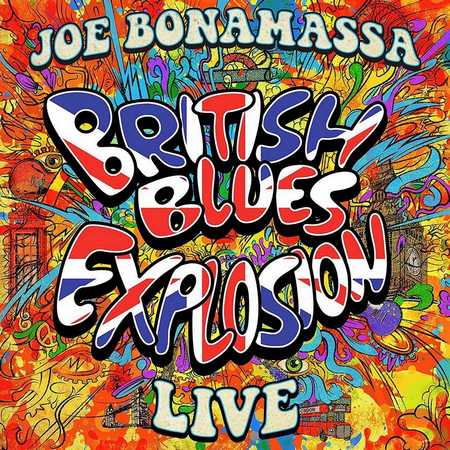 Joe Bonamassa - British Blues Explosion Live (2018)