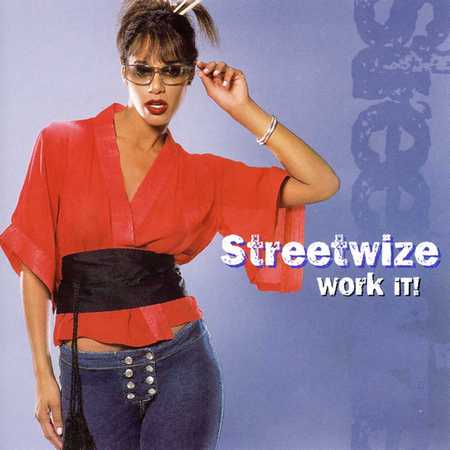 Streetwize - Work It (2003)