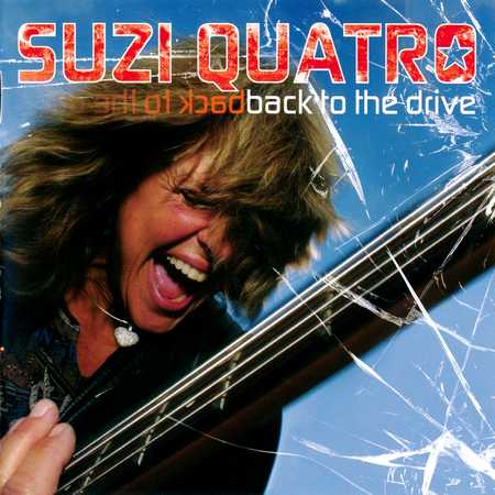 Suzi Quatro - Back To The Drive (2005)