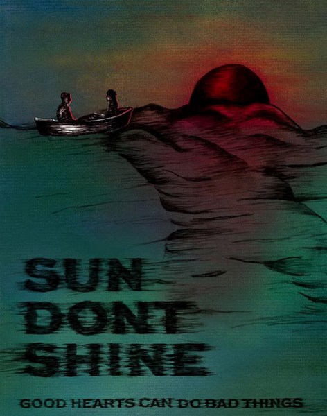 Солнце, не свети / Sun Don't Shine (2012) WEBDLRip