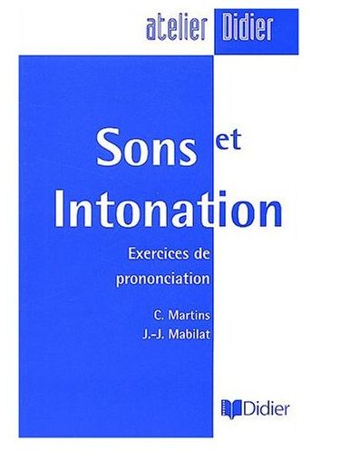 C. Martins, J.-J. Mabilat. Sons et Intonations