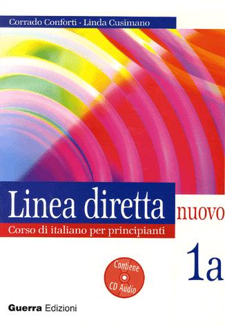 Corrado Conforti, Linda Cusimano. Linea diretta nuovo 1a, 1b. Corso di italiano per principianti