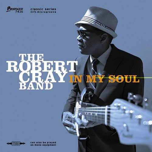 The Robert Cray Band. In My Soul (2014)