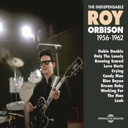 Roy Orbison. The Indispensable Roy Orbison (2014)