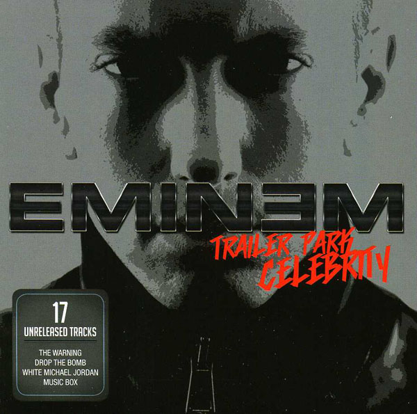Eminem. Trailer Park Celebrity (2012)
