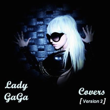 VA - Lady Gaga Covers Version 2