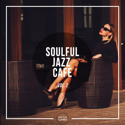 Soulful Jazz Cafe Vol.2