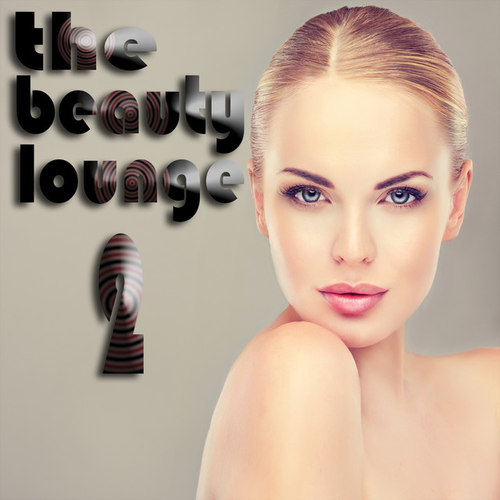 The Beauty Lounge Vol.2: The Chill Out and Sensual Groove Session