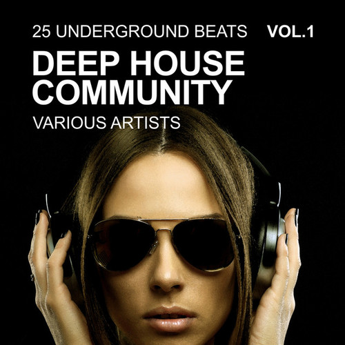 Deep House Community: 25 Underground Beats Vol.1