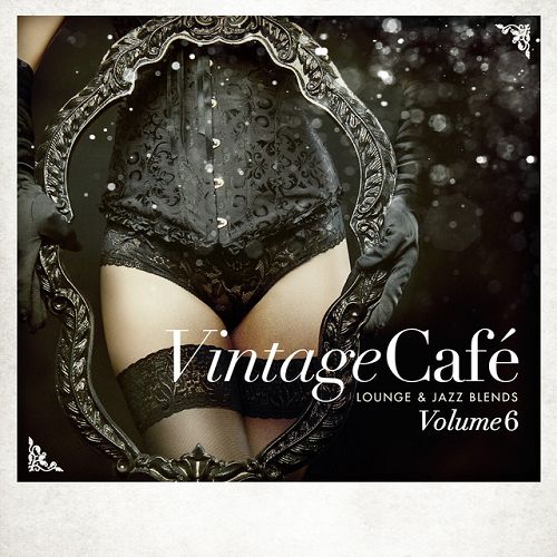Vintage Cafe: Lounge and Jazz Blends, Special Selection Pt.6