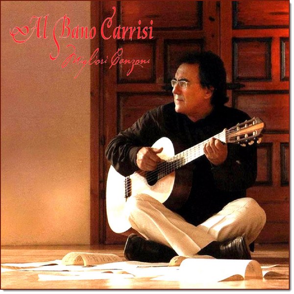 Al Bano Carrisi. Migliori Canzoni (2015)