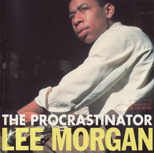 Lee Morgan - The Procrastinator (1998)