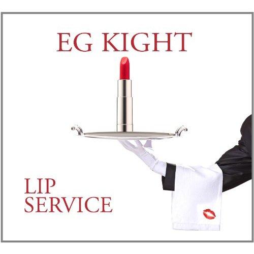 EG Kight - Lip Service (2011)