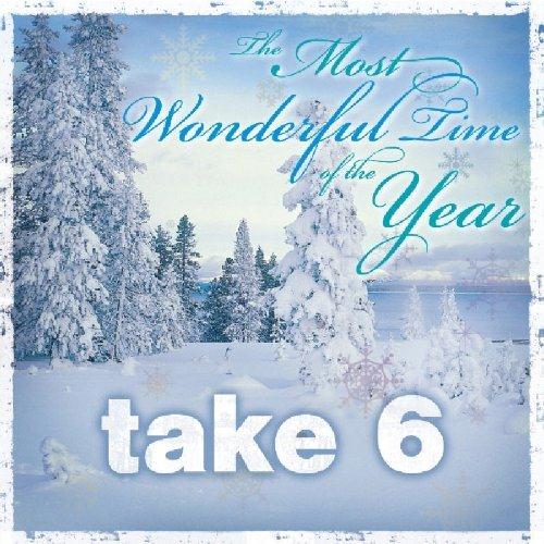 Take 6  - The Most Wonderful Time of the Year (2010)