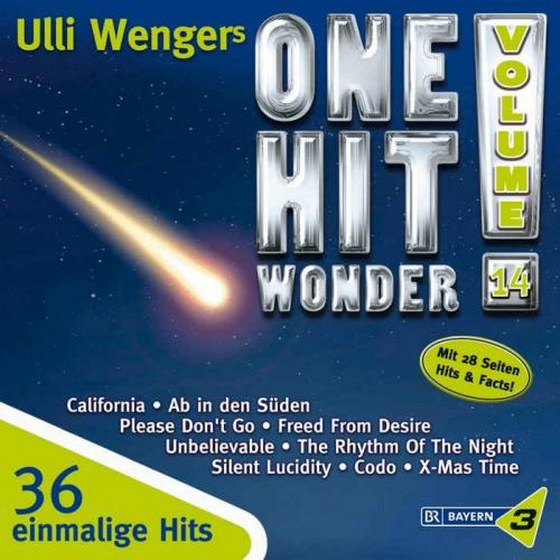 Bayern 3. Ulli Wengers One Hit Wonder Vol. 14 (2013)