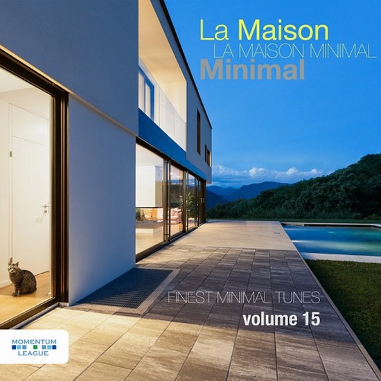 La Maison Minimal Vol 15 Finest Minimal Tunes (2014)