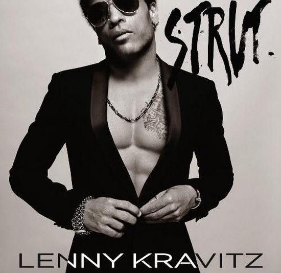 Lenny Kravitz. Strut: Deluxe Edition (2014)