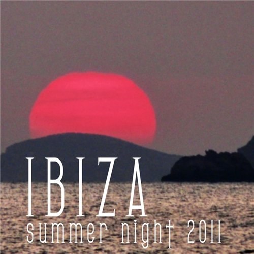 скачать Ibiza summer night '11