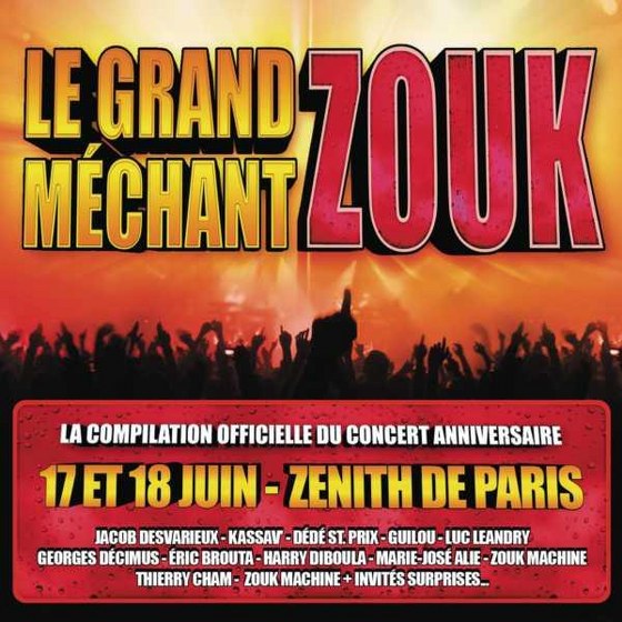 скачать Le Grand Mechant Zouk (2011)