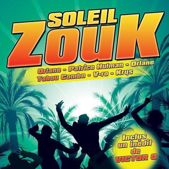 скачать Soleil Zouk (2011)