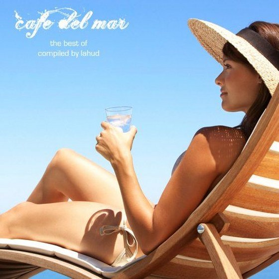 скачать Cafe Del Mar - The Best Compiled By Lahud (2009)