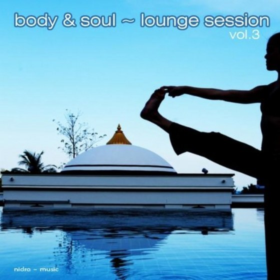 скачать Body & Soul: Lounge Session Vol.3 (2012)