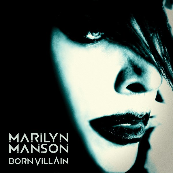 скачать Marilyn Manson. Born Villain (2012)