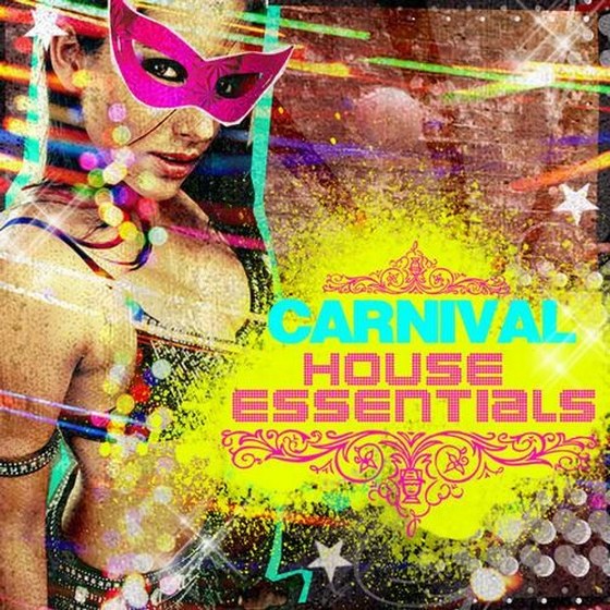 скачать Carnival House Essentials (2012)