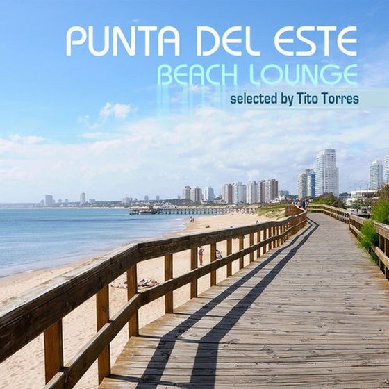 скачать Punta Del Este Beach Lounge (2012)