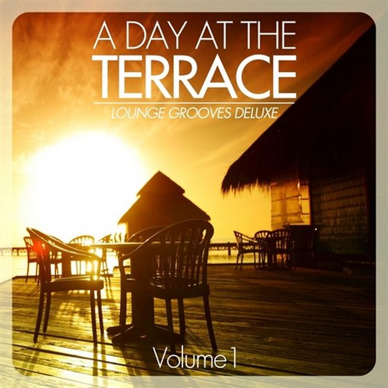 скачать A Day At The Terrace: Lounge Grooves Deluxe Vol.1 (2012)