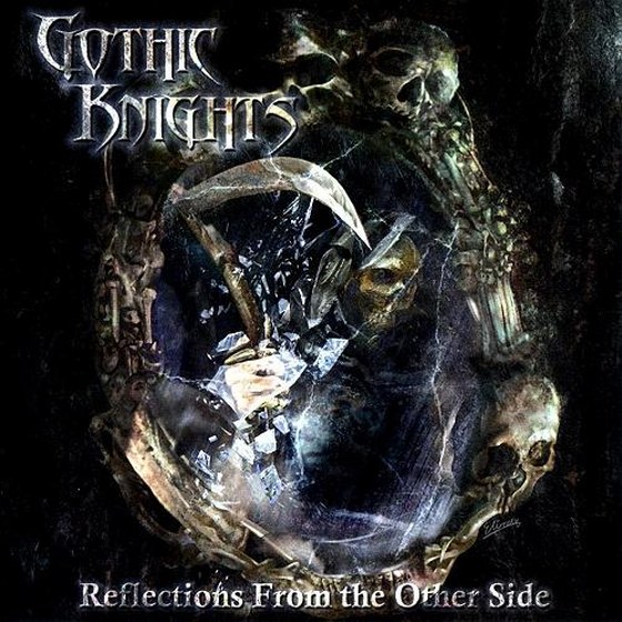 скачать Gothic Knights. Reflections From The Other Side (2012)