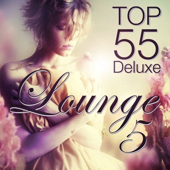 скачать Lounge Vol.5 Top 55 Deluxe (2012)