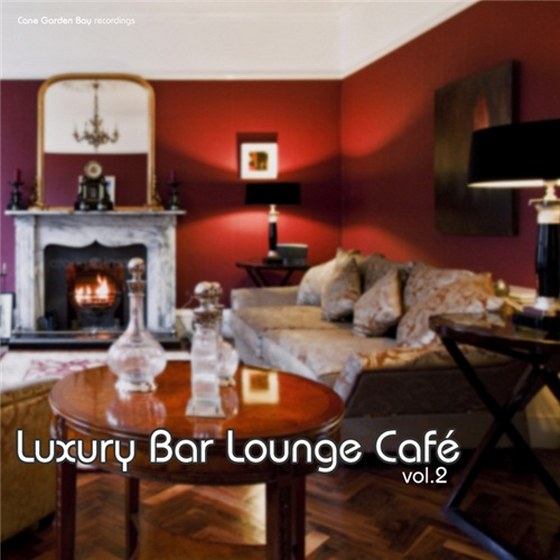 скачать Luxury Bar Lounge Cafe Vol 2 (2012)