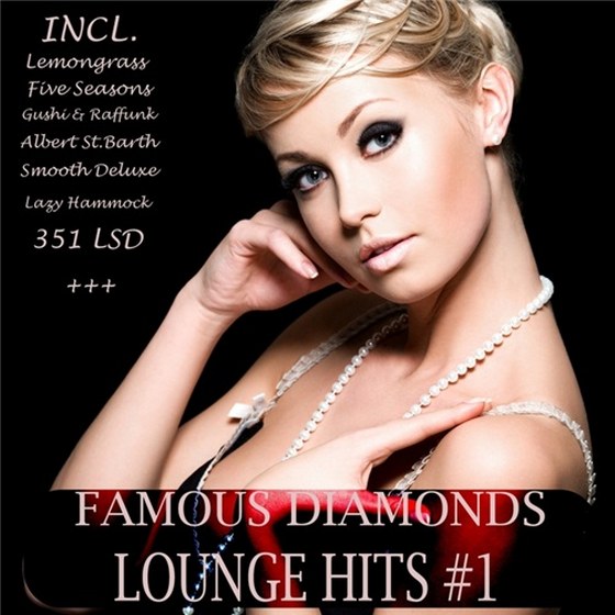 скачать Famous Diamonds Lounge Hits 1: A Grateful 30 Track Deluxe Edition (2012)