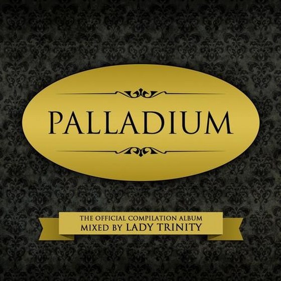 скачать Palladium: The Official Compilation Album Mixed by DJ Lady Trinity (2012)