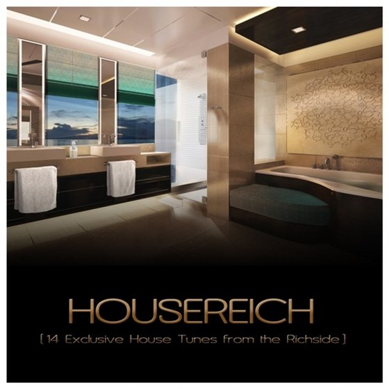 скачать Housereich: 14 Exclusive House Tunes From The Richside (2012)