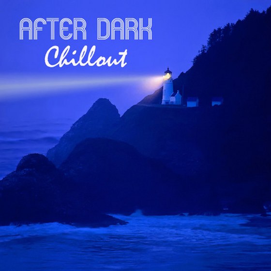 скачать  After Dark Chillout Club del Mar (2011)