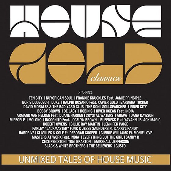 скачать House Gold Classics: Unmixed Tales of House Music (2012)