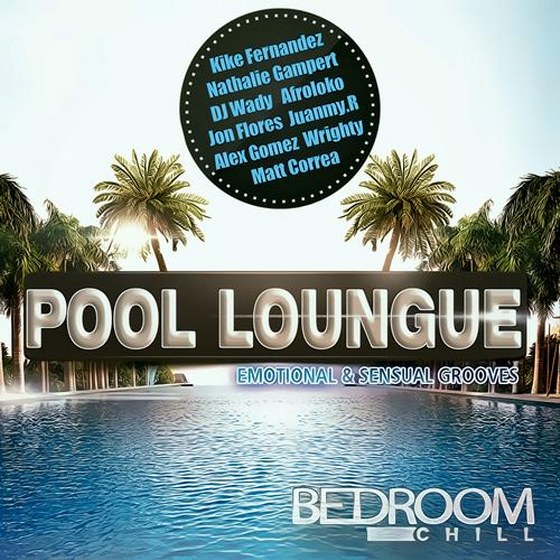 скачать Pool Loungue Emotional & Sensual Grooves (2012)