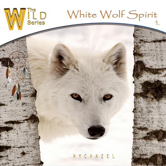 Wychazel. White Wolf Spirit (2013)