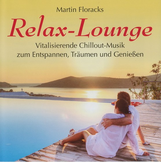 Martin Floracks: Relax Lounge (2012)