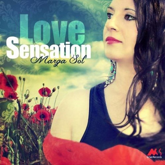 Marga Sol. Love Sensation: Sensual Lounge Vibes (2013)