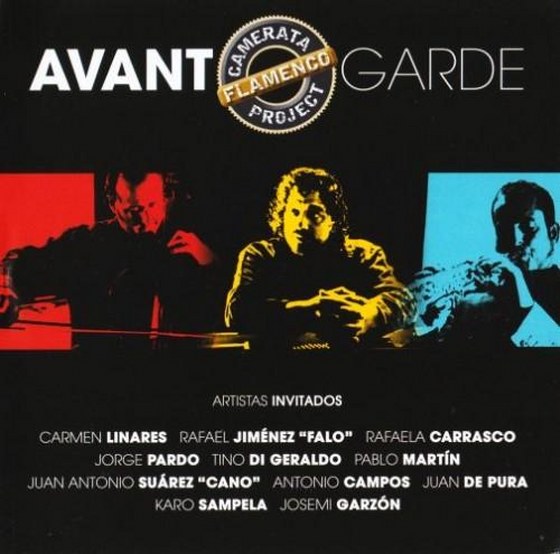 Camerata Flamenco Project. Avant Garde (2012)